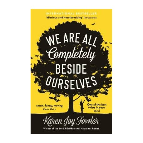 We are All Completely Beside Ourselves We are All Completely Beside Ourselves