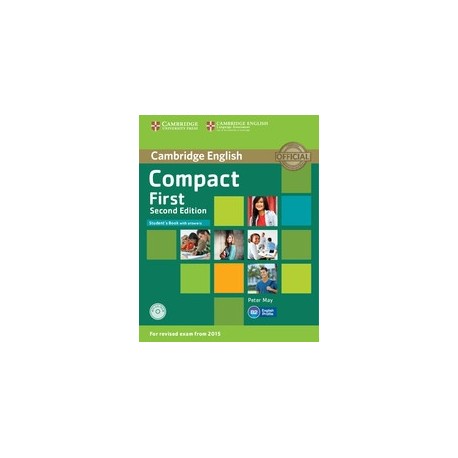 Compact First Second Edition Student's Book Pack (Student's Book with Answers + CD-ROM + Class Audio CDs) Compact First Second Edition Student's Book Pack (Student's Book with Answers + CD-ROM + Class Audio CDs)