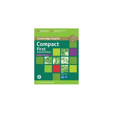 Compact First Second Edition Workbook without Answers + Audio CD Compact First Second Edition Workbook without Answers + Audio CD