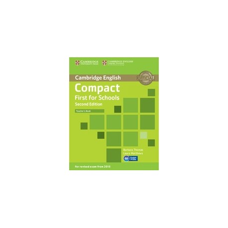 Compact First for Schools Second Edition Teacher's Book
