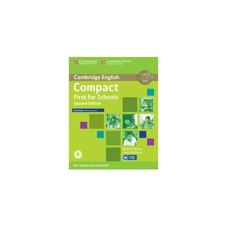Compact First for Schools Second Edition Workbook without answers + Audio CD