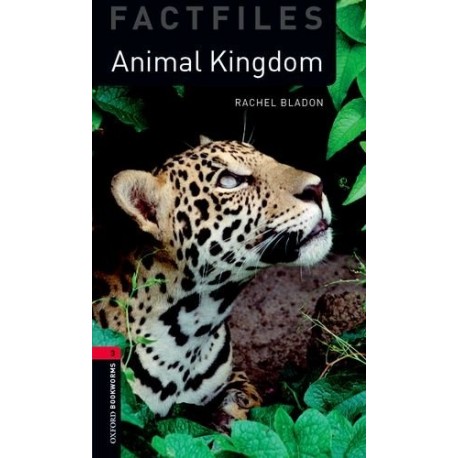 Oxford Bookworms Factfiles: Animal Kingdom + MP3 audio download