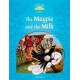 Classic Tales 1 2nd Edition: The Magpie and the Farmers Milk