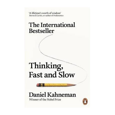 Thinking, Fast and Slow