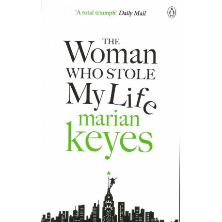 The Woman Who Stole My Life The Woman Who Stole My Life