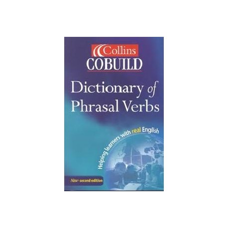 Collins Cobuild Dictionary of Phrasal Verbs