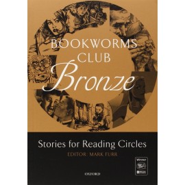 Oxford Bookworms Club Bronze: Stories for Reading Circles