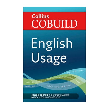 Collins Cobuild English Usage Third Edition Collins Cobuild English Usage Third Edition