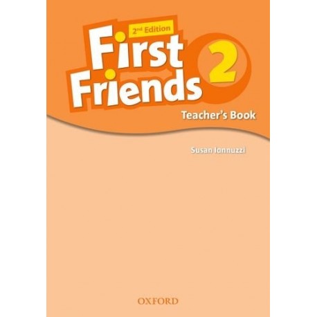 First Friends 2 Second Edition Teacher's Book First Friends 2 Second Edition Teacher's Book