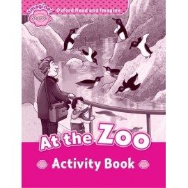 Oxford Read and Imagine Level Starter: At the ZOO Activity Book