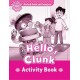 Oxford Read and Imagine Level Starter: Hello, Clunk Activity Book
