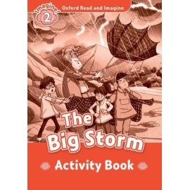 Oxford Read and Imagine Level 2: The Big Storm Activity Book