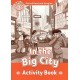 Oxford Read and Imagine Level 2: In the Big City Activity Book