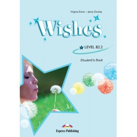 Wishes B2.2 Student's Book