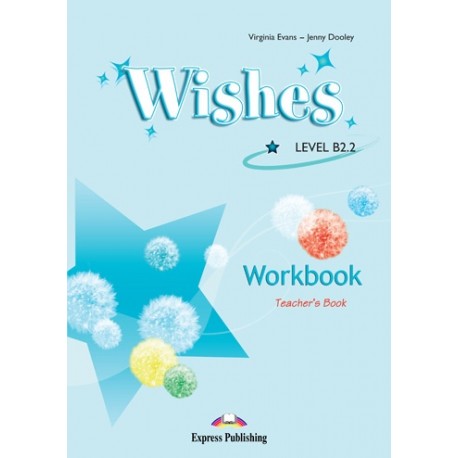 Wishes B2.2 Teacher's Workbook (overprinted)