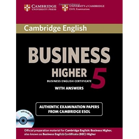 Cambridge English Business 5 Higher Student's Book with Answers + CD Cambridge English Business 5 Higher Student's Book with Answers + CD