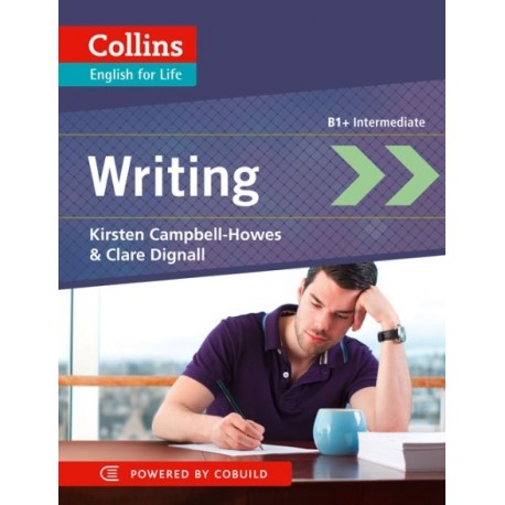 Collins English for Life: Writing B1+ Collins English for Life: Writing B1+