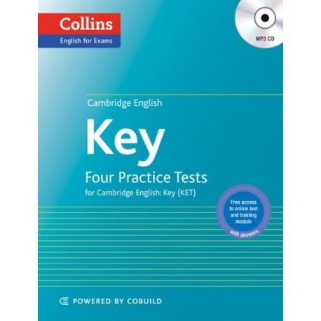 Collins English for Exams: Four Practice Tests for Cambridge English Key + MP3 CD Collins English for Exams: Four Practice Tests for Cambridge English Key + MP3 CD