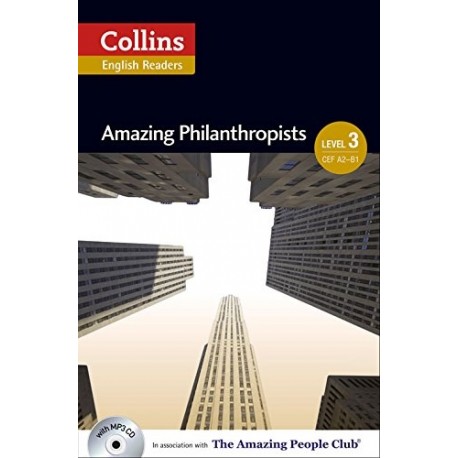 Collins English Readers: Amazing Philanthropists + MP3 Audio CD Collins English Readers: Amazing Philanthropists + MP3 Audio CD