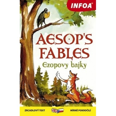 Aesop's Fables / Ezopovy bajky Aesop's Fables / Ezopovy bajky