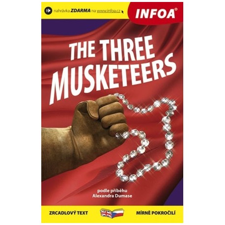 The Three Musketeers / Tři mušketýři The Three Musketeers / Tři mušketýři