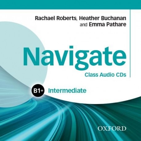 Navigate Intermediate Class Audio CDs Navigate Intermediate Class Audio CDs