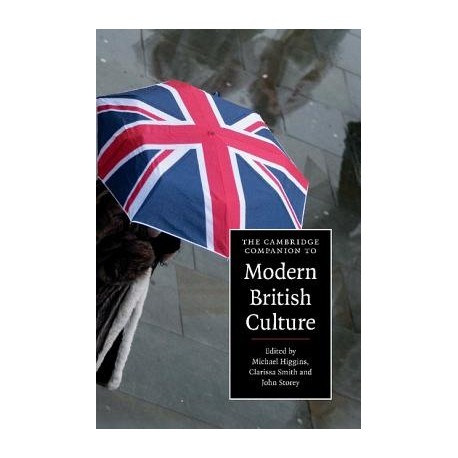 The Cambridge Companion to Modern British Culture