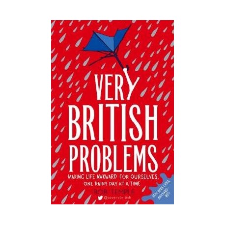 Very British Problems Very British Problems
