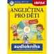 Angličtina pro děti + Audiokniha (MP3 Audio CD)