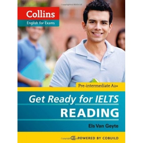 Collins English for Exams: Get Ready for IELTS - Reading Collins English for Exams: Get Ready for IELTS - Reading