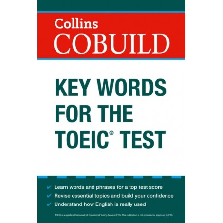 Collins Key Words for the TOEIC Test Collins Key Words for the TOEIC Test