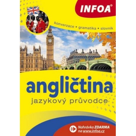 Angličtina - jazykový průvodce Angličtina - jazykový průvodce
