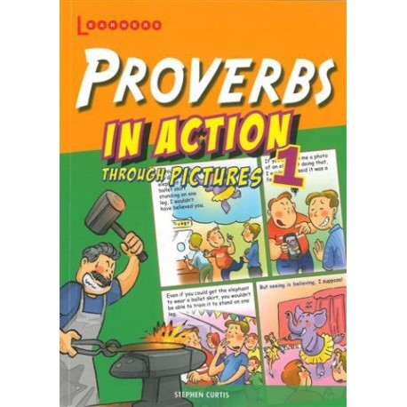 Proverbs in Action 1 Proverbs in Action 1