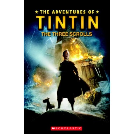 Scholastic Readers: The Adventures of Tintin - The Three Scrolls