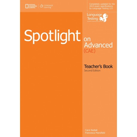 Spotlight on Advanced Second Edition Teacher's Book