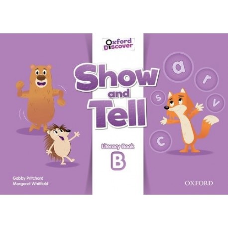 Oxford Discover Show and Tell 3 Literacy Book (B) Oxford Discover Show and Tell 3 Literacy Book (B)