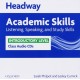 Headway Academic Skills Listening, Speaking, and Study Skills Introductory Class Audio CDs