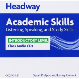 Headway Academic Skills Listening, Speaking, and Study Skills Introductory Class Audio CDs