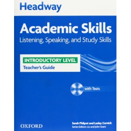 Headway Academic Skills Listening, Speaking, and Study Skills Introductory Teacher's Guide + Tests CD-ROM