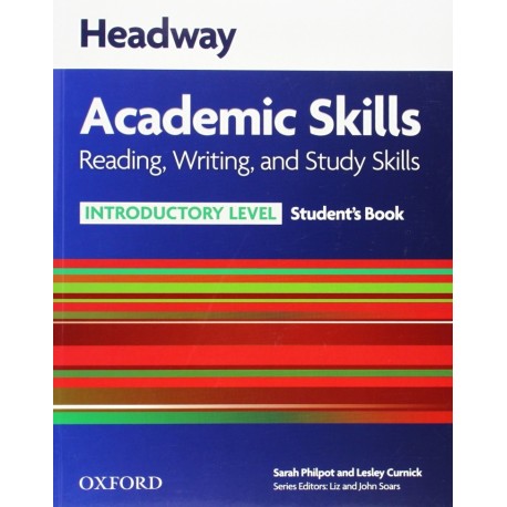 Headway Academic Skills Reading, Writing, and Study Skills Introductory Student's Book Headway Academic Skills Reading, Writing, and Study Skills Introductory Student's Book