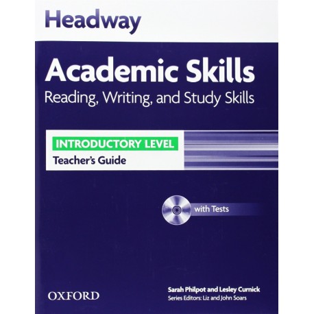 Headway Academic Skills Reading, Writing, and Study Skills Introductory Teacher's Guide + Tests CD-ROM Headway Academic Skills Reading, Writing, and Study Skills Introductory Teacher's Guide + Tests CD-ROM