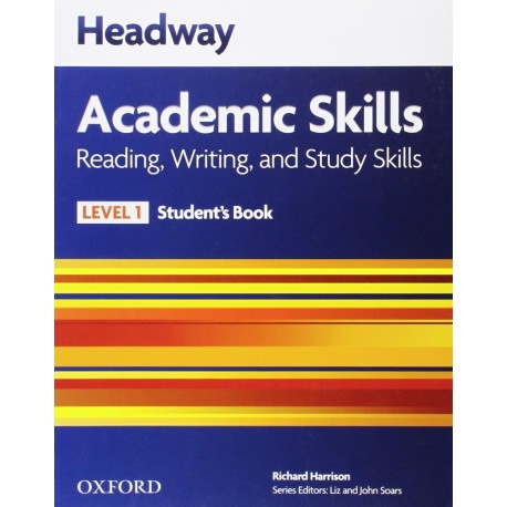 Headway Academic Skills Reading, Writing, and Study Skills 1 Student's Book Headway Academic Skills Reading, Writing, and Study Skills 1 Student's Book