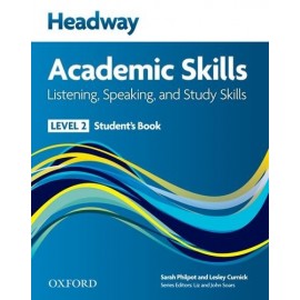 Headway Academic Skills Listening, Speaking, and Study Skills 2 Student's Book