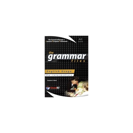 Grammar Files Pre-Intermediate A2 Student's Book Grammar Files Pre-Intermediate A2 Student's Book