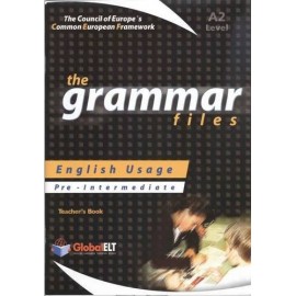 Grammar Files Pre-Intermediate A2 Teacher's Book