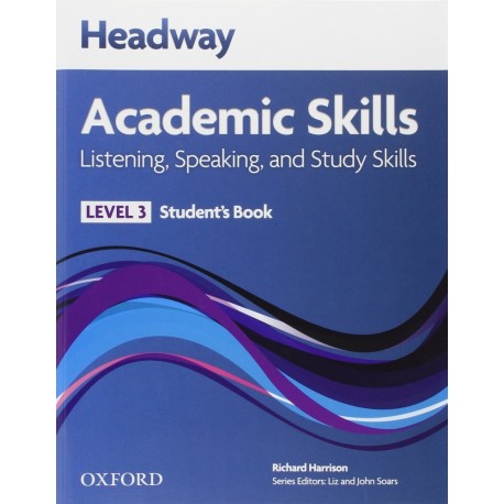 Headway Academic Skills Listening, Speaking, and Study Skills 3 Student's Book Headway Academic Skills Listening, Speaking, and Study Skills 3 Student's Book