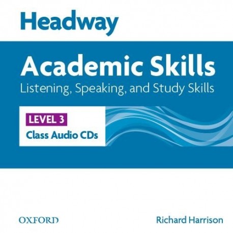 Headway Academic Skills Listening, Speaking, and Study Skills 3 Class Audio CDs Headway Academic Skills Listening, Speaking, and Study Skills 3 Class Audio CDs