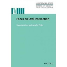 Oxford Key Concepts for the Language Classroom: Focus On Oral Interaction