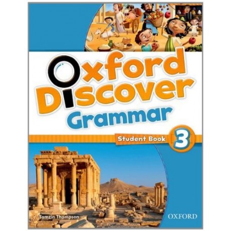 Oxford Discover 3 Grammar Student Book Oxford Discover 3 Grammar Student Book
