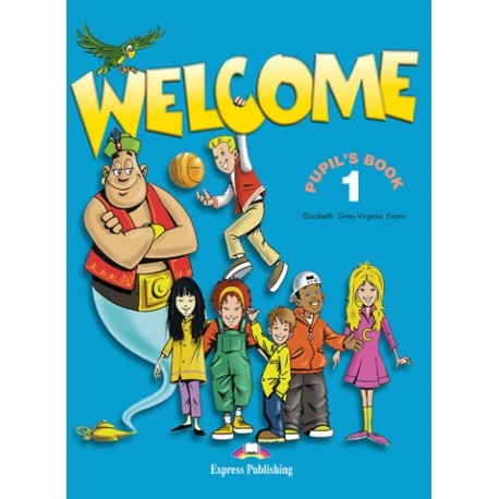 Welcome 1 Pupil's Book + Alphabet Book Welcome 1 Pupil's Book + Alphabet Book